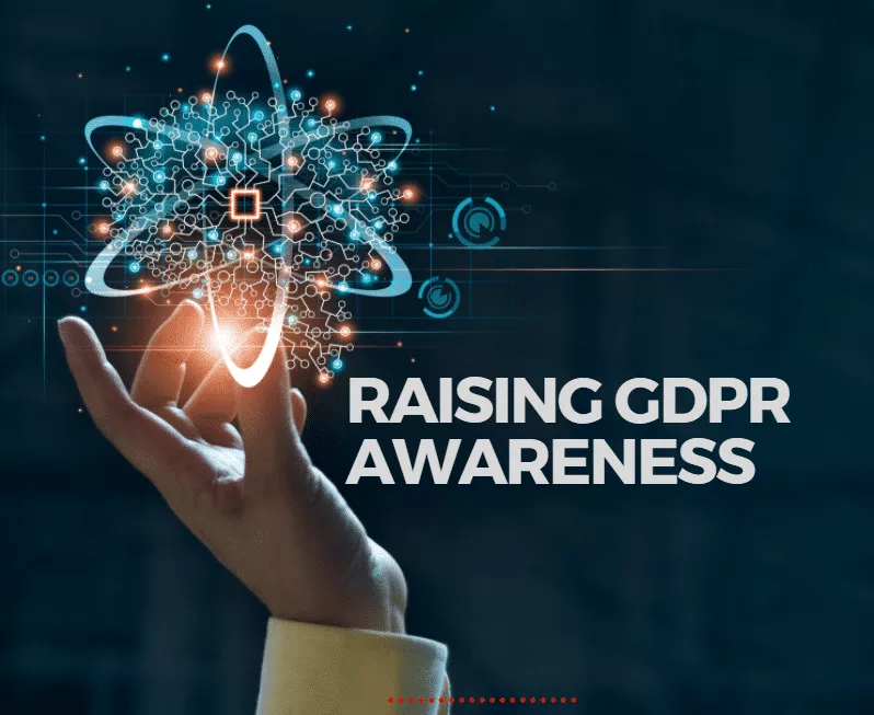 Raise staff GDPR awareness