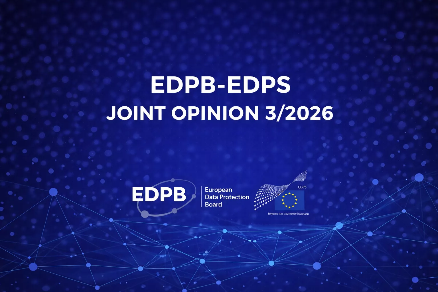 European Biotech Act: Data Protection implications highlighted by EDPB-EDPS